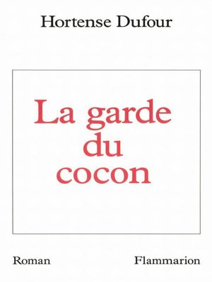 cover image of La garde du cocon